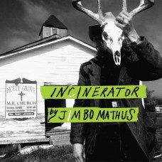 JIMBO MATHUS-INCINERATOR (LP)