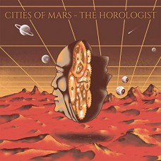 CITIES OF MARS-HOROLOGIST (LP)