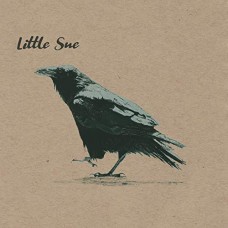 LITTLE SUE-CROW -ANNIVERS/BONUS TR- (LP)