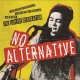 B.S.O. (BANDA SONORA ORIGINAL)-NO ALTERNATIVE (2LP)