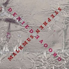 STEPHEN MALKMUS-GROOVE DENIED (CD)