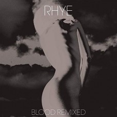 RHYE-BLOOD REMIXED (2LP)