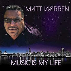 MATT WARREN-MUSIC IS MY LIFE (CD)