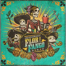 FLOR DEL FANGO-HEKATOMBEANDO (LP)