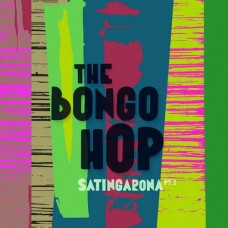 BONGO HOP-SATINGARONA PT. 2 (LP)