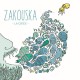 ZAKOUSKA-LA CRIEE (CD)