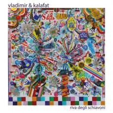 VLADIMIR & KALAFAT-RIVA DEGLI SCHIAVONI (CD)