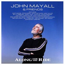 JOHN MAYALL-ALONG FOR THE RIDE -DIGI- (CD)