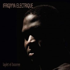 IFRIQIYYA ELECTRIQUE-LAYLET EL BOOREE (CD)