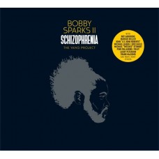 BOBBY SPARKS-SCHIZOPHRENIA - THE.. (2CD)
