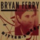 BRYAN FERRY-BITTER SWEET (LP)