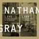 NATHAN GRAY-LIVE IN.. (2CD+DVD)