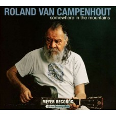 ROLAND VAN CAMPENHOUT-SOMEWHERE IN THE MOUNTAIN (2CD+DVD)