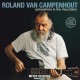 ROLAND VAN CAMPENHOUT-SOMEWHERE IN.. (2LP+DVD)