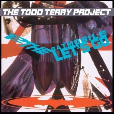 TODD TERRY PROJECT-TO THE BATMOBILE, LET'S.. (LP)