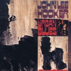 JOHN LEE HOOKER-URBAN BLUES (CD)