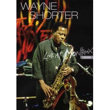 WAYNE SHORTER-LIVE AT MONTREUX 1996 (DVD)
