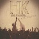 HK-LIVE A MONTREAL (2CD)