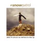 SNOW PATROL-WHEN IT'S ALL.. (LP+7")