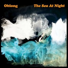 OBLONG-SEA AT NIGHT (LP)