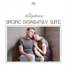 SAXOPHONES-SINGING DESPERATELY.. (7")