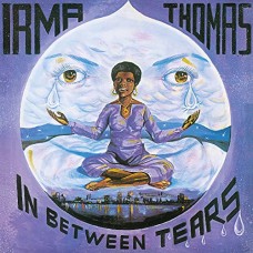 IRMA THOMAS-IN BETWEEN TEARS (LP)