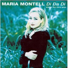 MARIA MONTELL-DI DA DI AND SO THE STORY GOES (CD)