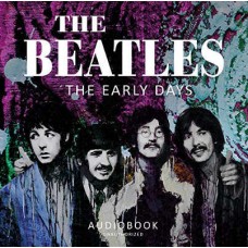 AUDIOBOOK-BEATLES - THE EARLY DAYS (2CD)