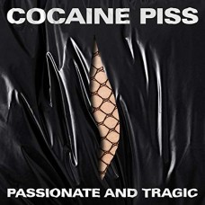 COCAINE PISS-PASSIONATE.. -COLOURED- (LP)
