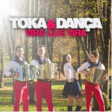 TOKA & DANÇA-VIRA QUE VIRA (CD)