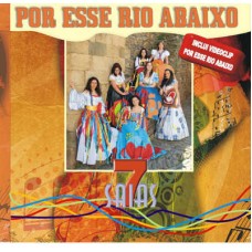 7 SAIAS-POR ESTE RIO ABAIXO (CD)