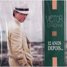 VICTOR ESPADINHA-12 ANOS DEPOIS... (CD)