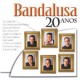 BANDALUSA-20 ANOS (CD)