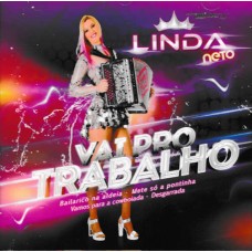 LINDA NETO-VAI PRO TRABALHO (CD)