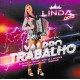 LINDA NETO-VAI PRO TRABALHO (CD)
