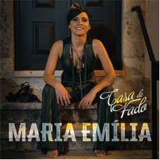 MARIA EMILIA-CASA DE FADO (CD)