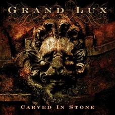 GRAND LUX-CARVED IN STONE (CD)