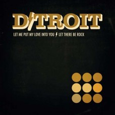 D/TROIT-LET ME PUT MY LOVE IN.. (7")