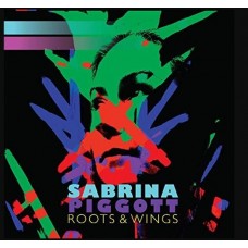 SABRINA PIGGOTT-ROOTS & WINGS (CD)