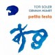 TOTI SOLER & GEMMA HUMET-PETITA FESTA (CD)