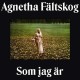 AGNETHA FALTSKOG-SOM JAG AR (CD)