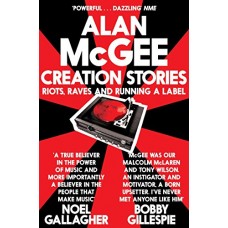 ALAN MCGEE-CREATION STORIES. RIOTS.. (LIVRO)