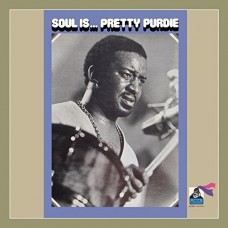 BERNARD PRETTY PURDIE-SOUL IS... (CD)