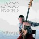 JACO PASTORIUS-ANTHOLOGY: WARNER BROS. YEARS (2CD)