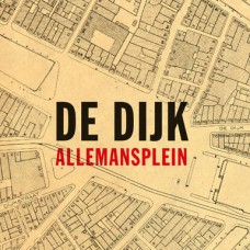 DE DIJK-ALLEMANSPLEIN (CD)