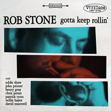 ROB STONE-GOTTA KEEP ROLLIN' (CD)