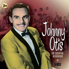 JOHNNY OTIS-ESSENTIAL RECORDINGS (2CD)
