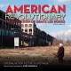 B.S.O. (BANDA SONORA ORIGINAL)-AMERICAN REVOLUTIONARY:.. (CD)