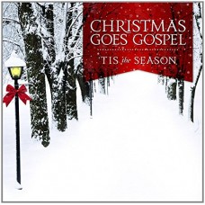 V/A-CHRISTMAS GOES GOSPEL: TIS THE SEASON (CD)