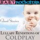 BABY ROCKSTAR-LULLABY RENDITIONS OF.. (CD)